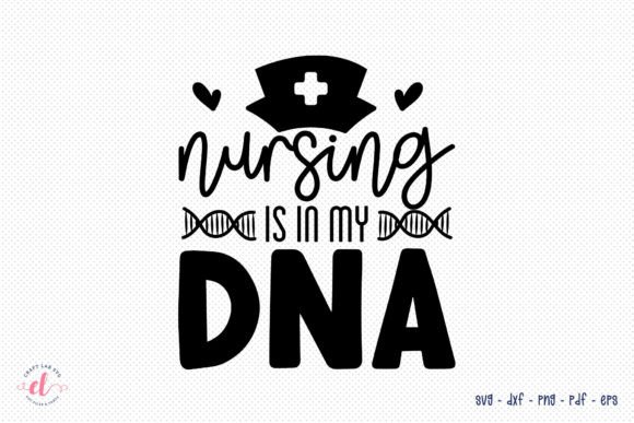 Nursing is in My DNA Nurse SVG File