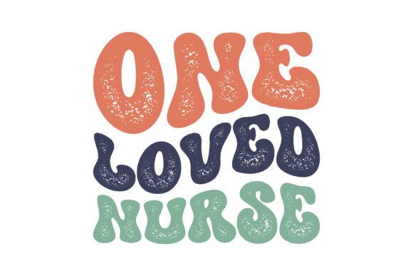 Retro One Loved Nurse Svg Png Design: A Designer’s Practical Review