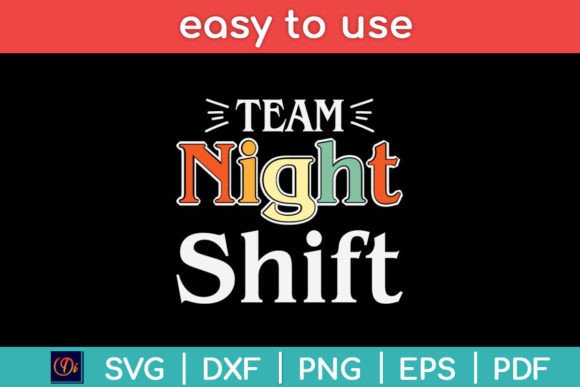 Team Night Shift Nurse Svg Design: Real Project Review