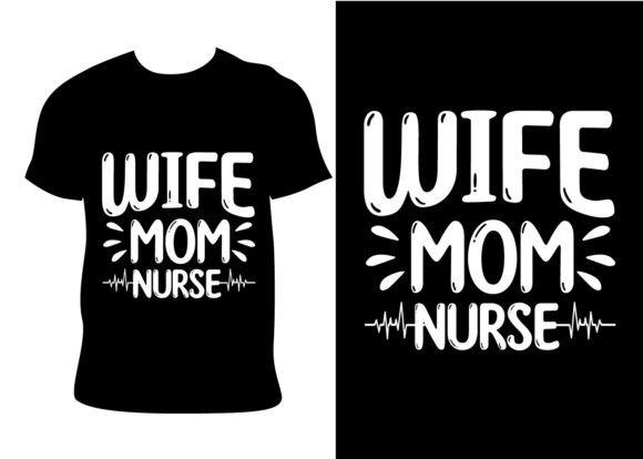 Wife Mom Nurse T Shirt Designs: A Designer's Honest Review